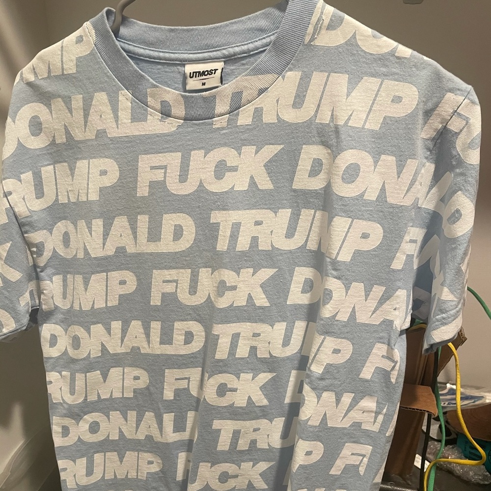 F*CK DONALD TRUMP UTMOST CO T-shirt.